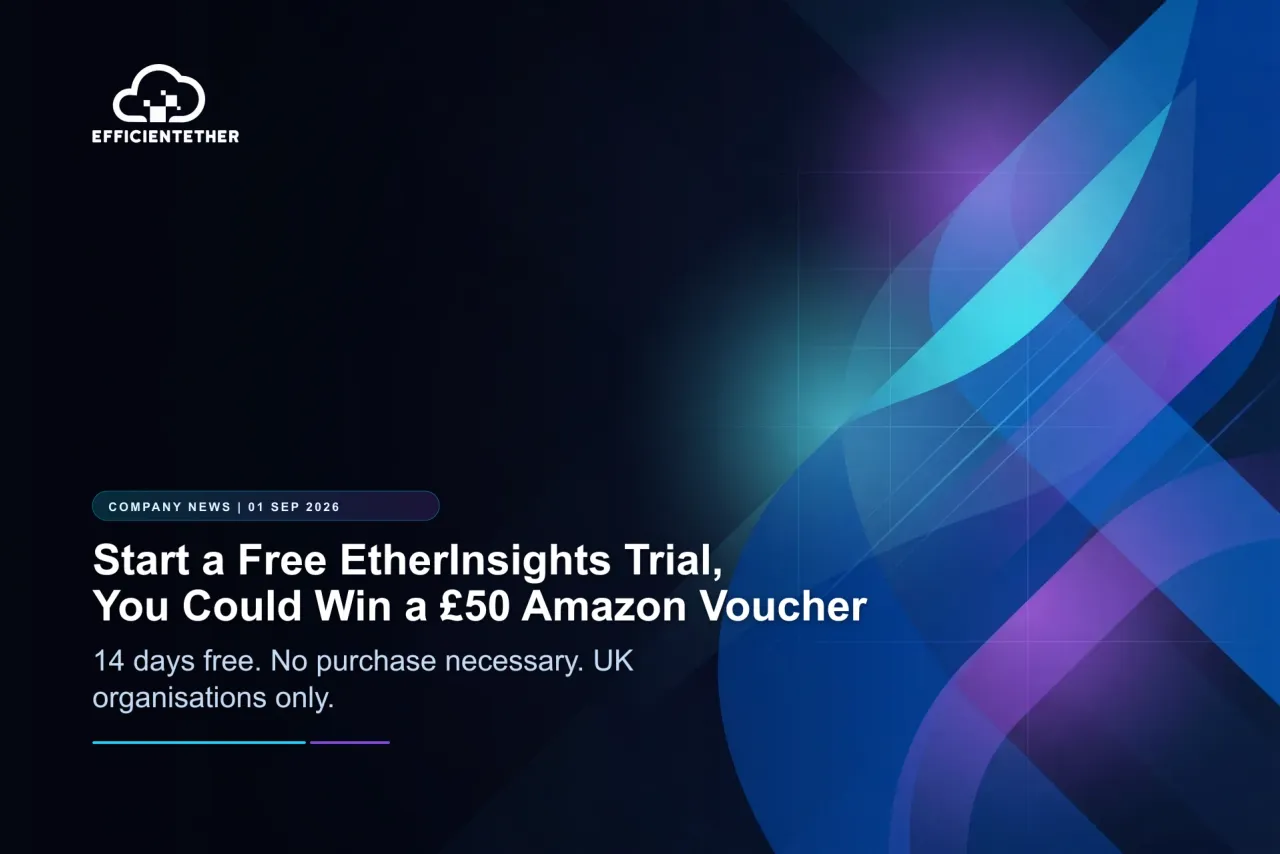 Start a Free EtherInsights Trial, You Could Win a £50 Amazon Voucher