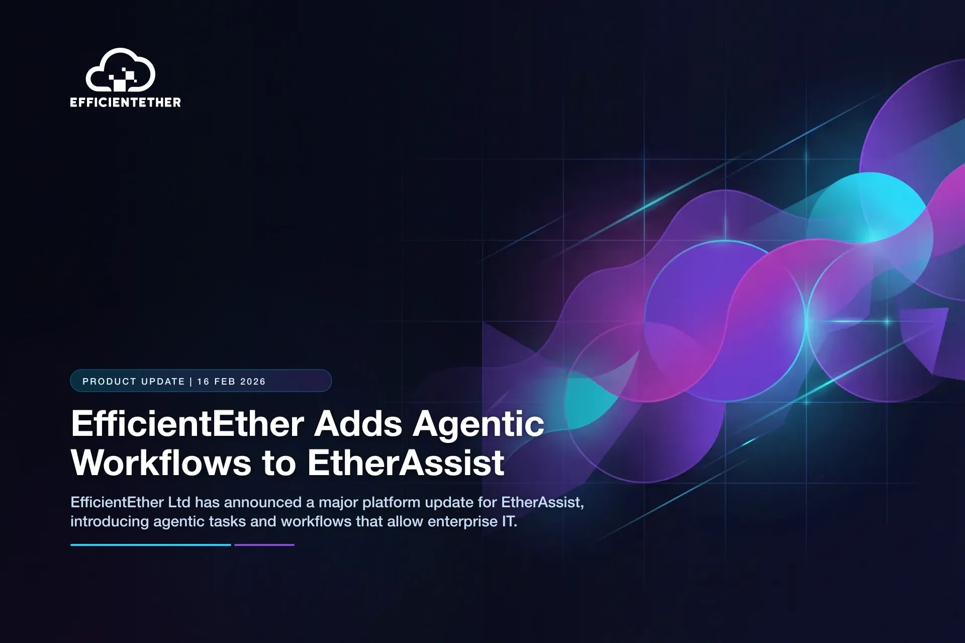 EfficientEther Adds Agentic Workflows to EtherAssist