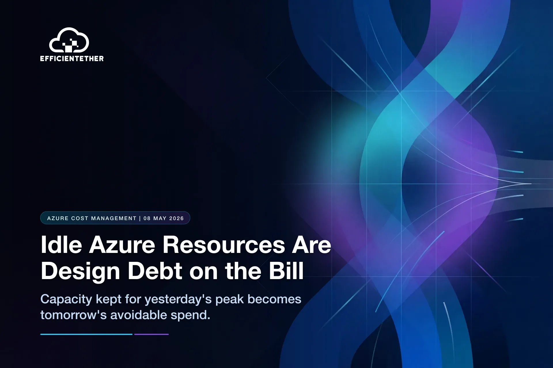 Idle Azure Resources Are Design Debt on the Bill