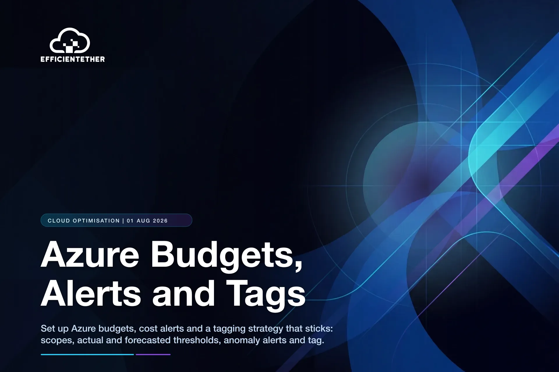 Azure Budgets, Alerts y Tags: una configuración de gestión de costes que perdura