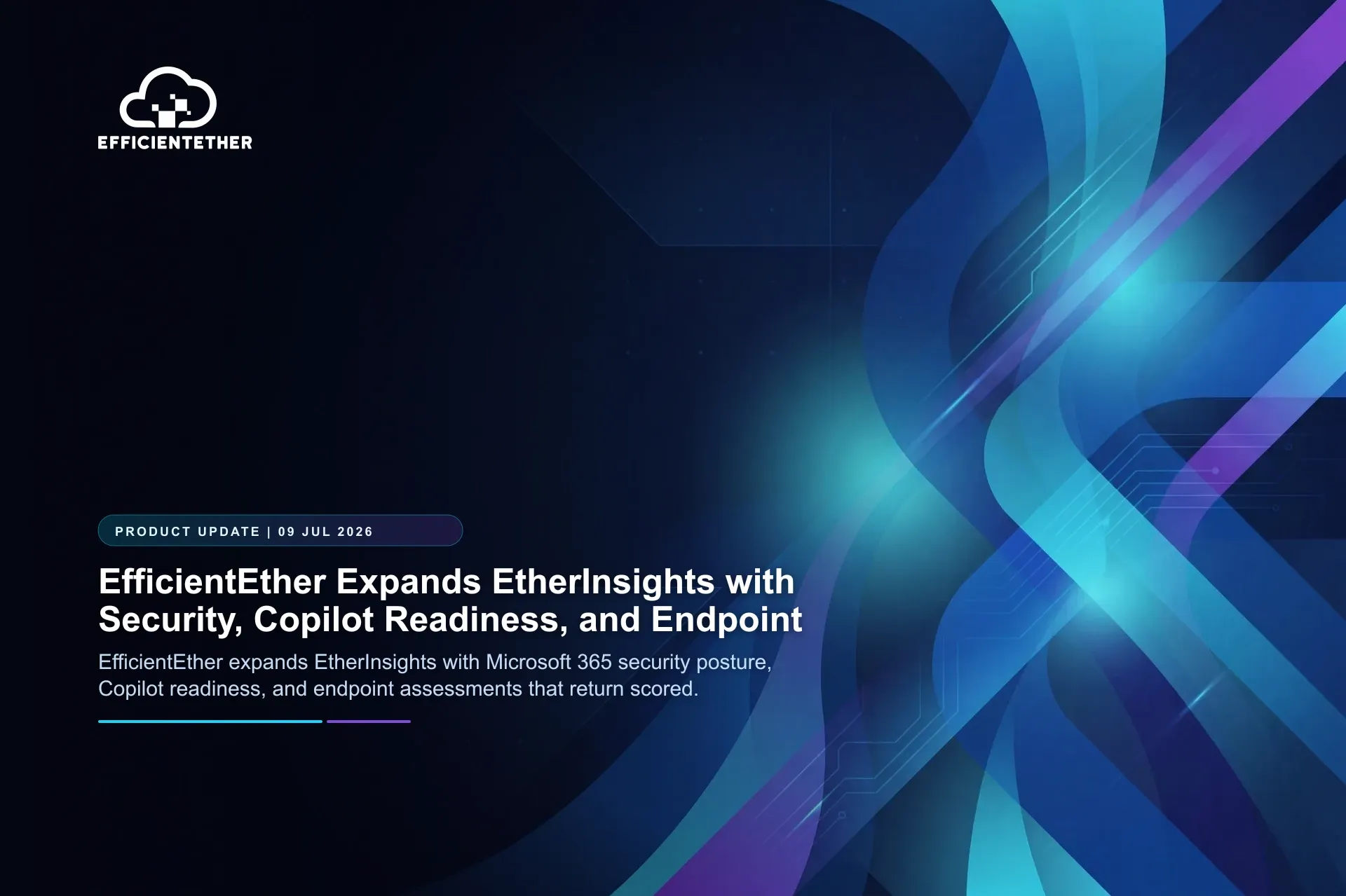EfficientEther amplia EtherInsights con sicurezza, prontezza a Copilot e valutazioni degli endpoint