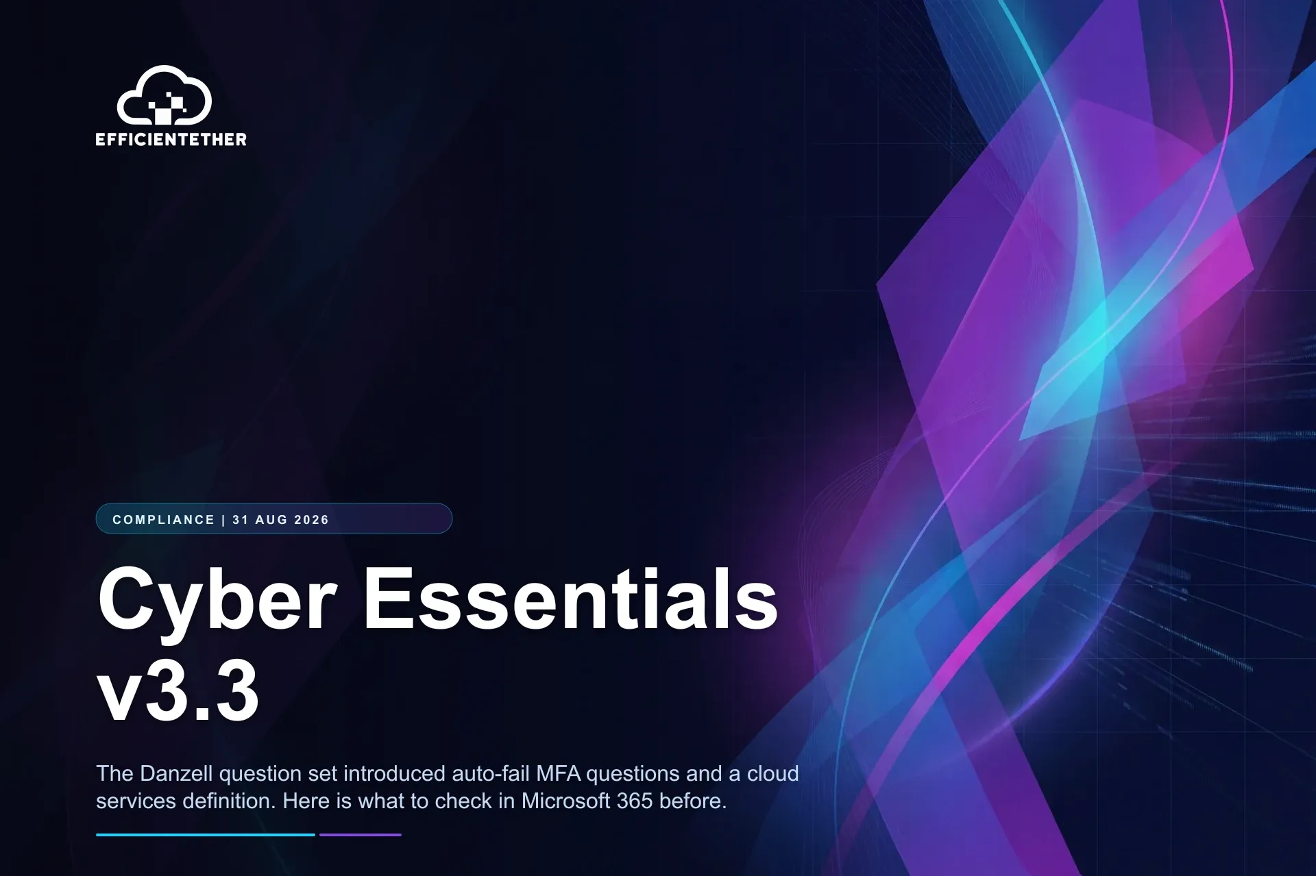 Cyber Essentials v3.3: la lista de fallo automático en Microsoft 365